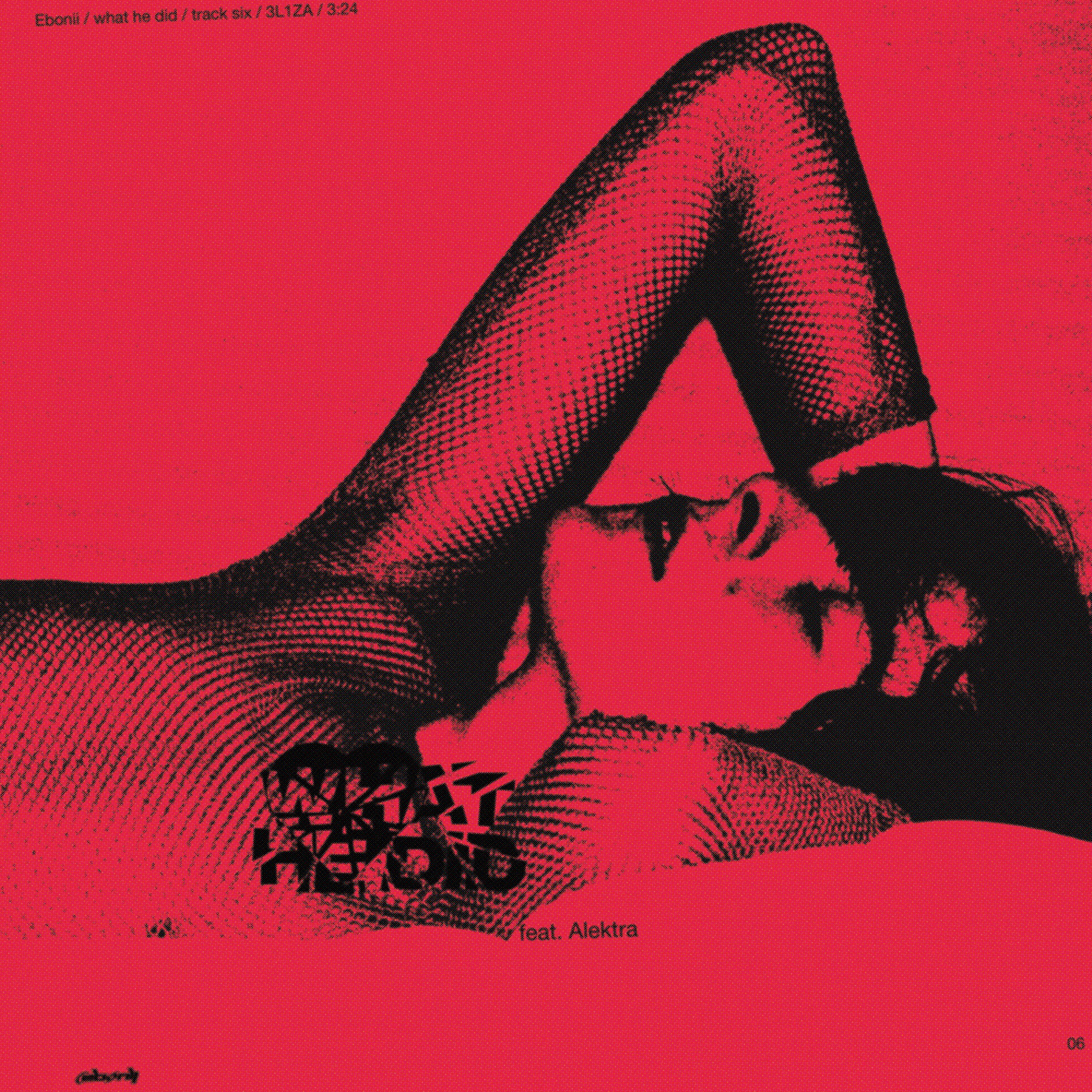 Ebonii feat. Alektra - what he did single art