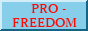 Pro freedom, pro civil rights, pro choice
