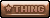thing