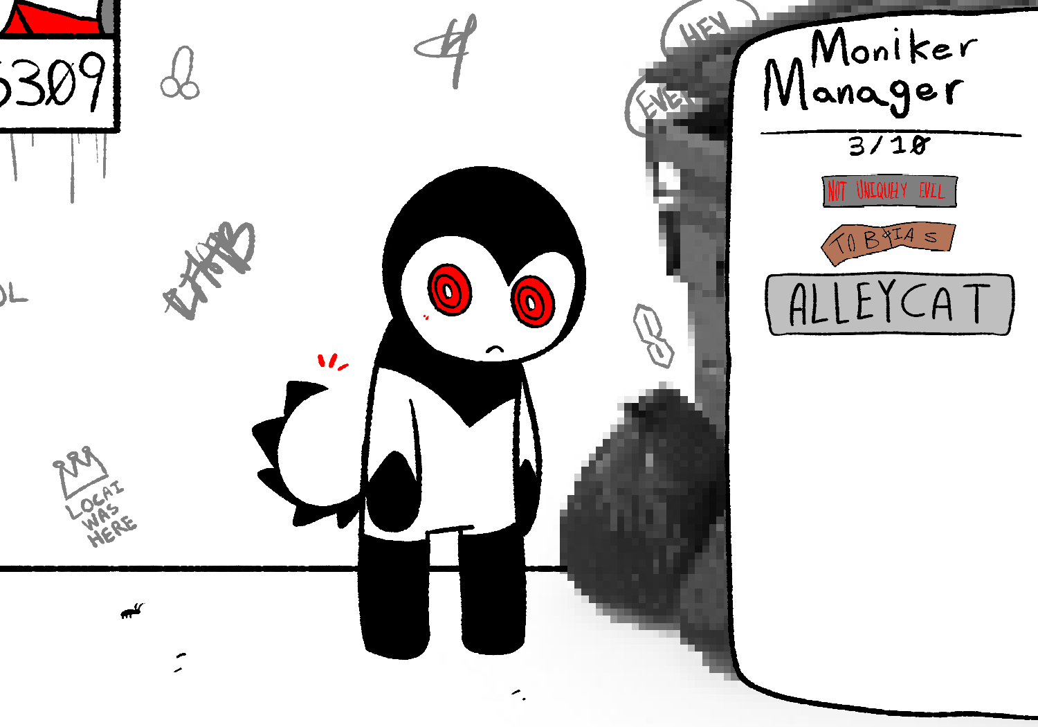 The creature faces forwards and looks at its tail with slight rosiness to its cheeks. The Moniker Manager pops up on the left side, displaying 3 of 10 slots full. There are name placards- one grey one that says "NOT UNIQUELY EVIL" in red lettering, one made of taped together cardboard saying "TOBIAS", and a light grey one that is visually bigger and reads "ALLEYCAT".