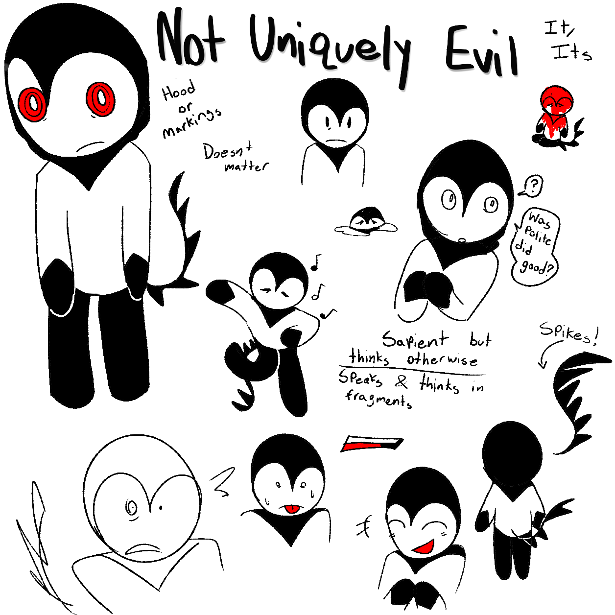 An image ref for Alleycat, actually named Not Uniquely Evil. Pronouns are listed as it/its. The dark part on its body is noted to be both a executioner's cowl and skin markings. It is noted to be sapient but thinks otherwise, and usually speaks and thinks in fragments.