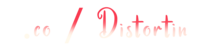 .co / Distortin 