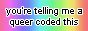 a queer coded this