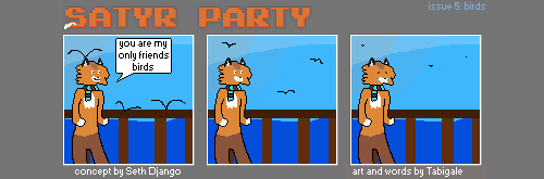 A three panel comic. The Foat stands on a pier by the ocean. He says "you are my only friends birds" to a flock of squiggly drawn birds. They fly away. The Foat cries