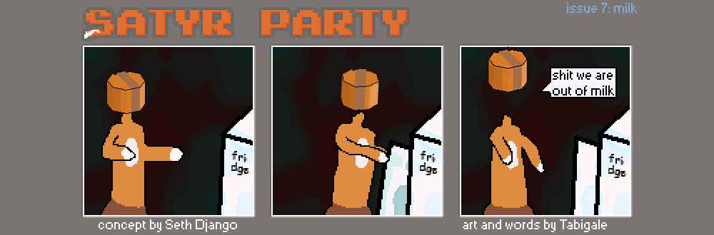 A three panel comic. The Foat's head is now a rotating prism. He opens a fridge as his head floats further from his neck. He exclaims "shit we are out of milk"