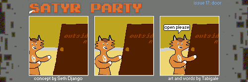 A three panel comic. The Foat approaches a door labeled "outside". In the third panel he touches the door and says "open please". The edges of the comic appear to be regenerating to cover up the dull static lurking behind.