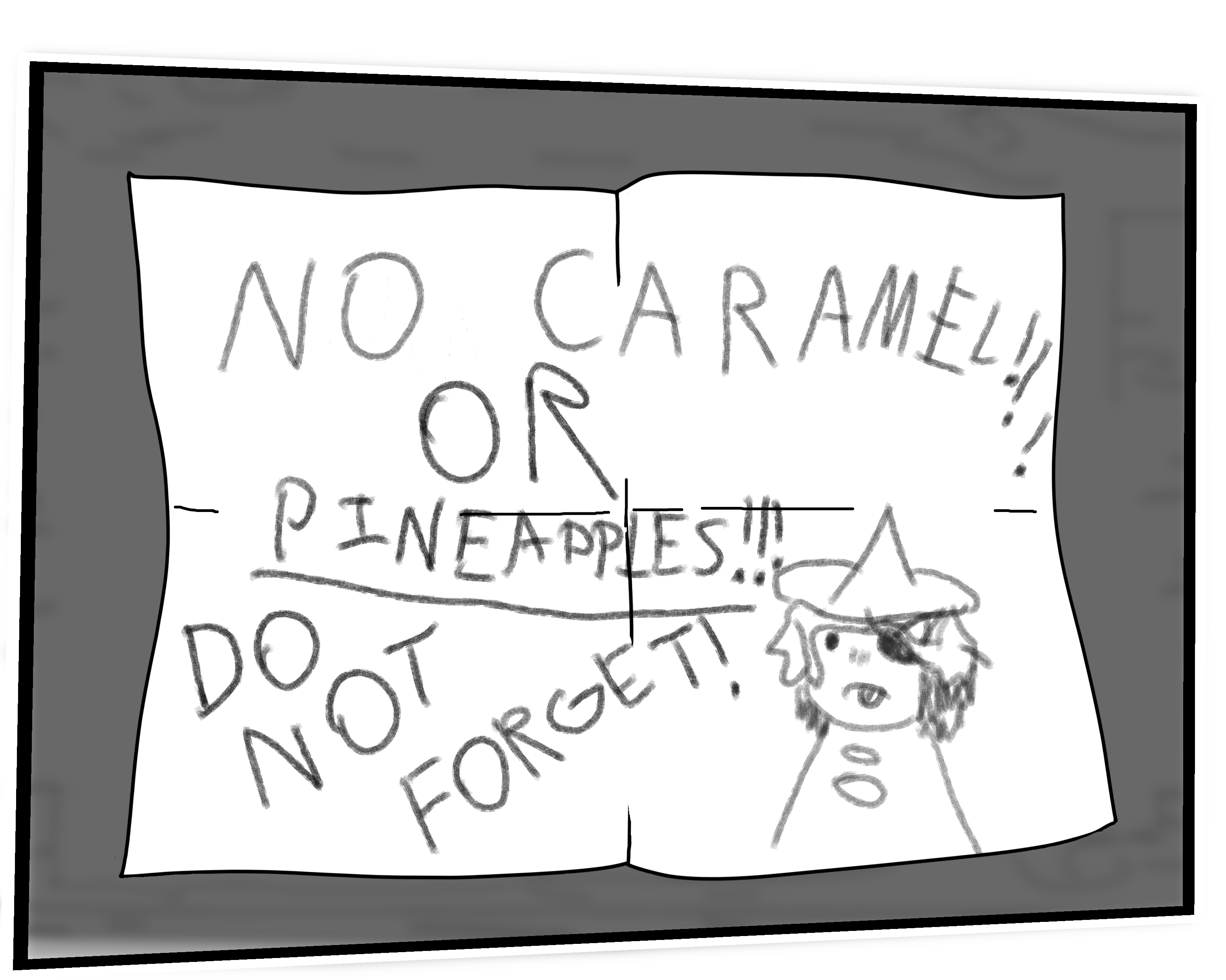 Art in the style of the game, of a slip of paper reading NO CARAMEL!!! OR PINEAPPLES!!! DO NOT FORGET! with a simple drawing of Sif frowning with his tongue out below the writing.