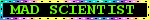 blinkie: Mad scientist