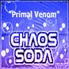 Primal venom. Chaos soda.