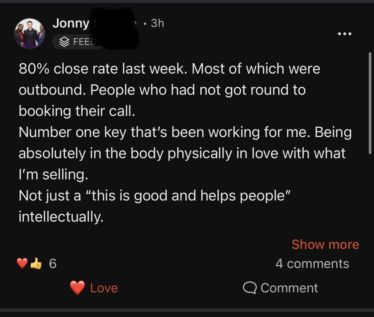Jonny achieved 80% close rate