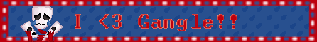 I love Gangle fan banner