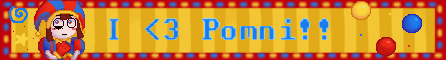 I love Pomni fan banner