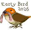 A small house sparrow bird eating a worm with the text 'Early bird 2026 on the top right corner'