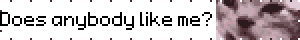 Does anybody like me? with a cat crying blinkie