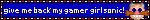 Snapcube Give me back my gamer girl Sonic!
