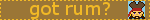 Pirate Got rum?