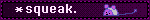 Deltarune chapter 2 maus squeak