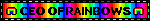 CEO of rainbows