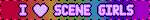 I heart scene girls