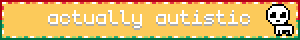 Autually autistic