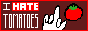 I hate tomatoes button