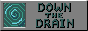 Down the drain button