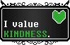 Undertale I value kindness