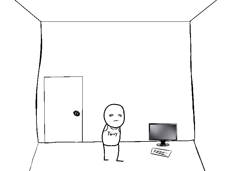 Tony, in his room, there is a monitor in the corner.