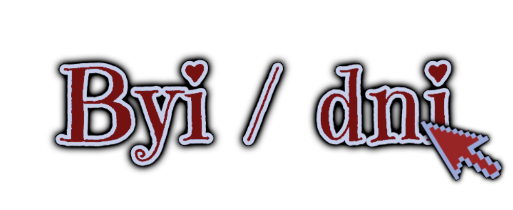 byi / dni thing