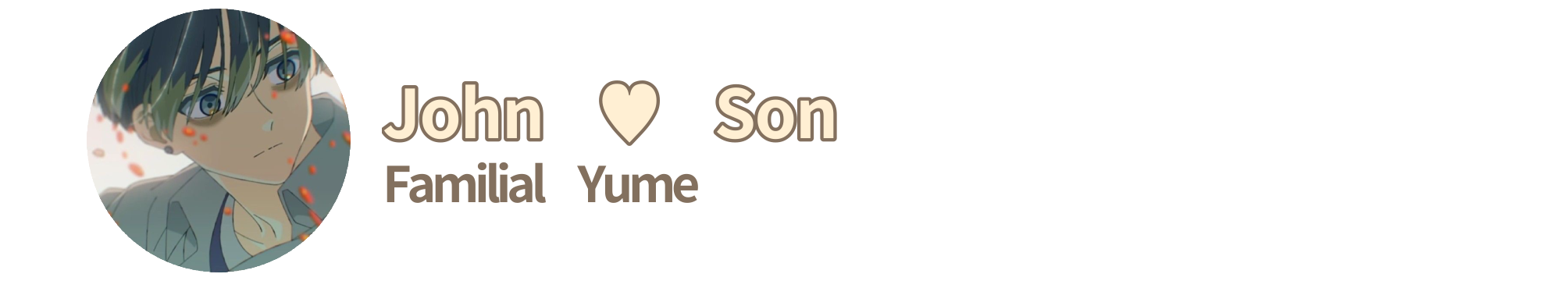 John ♥ Son — Familial Yume