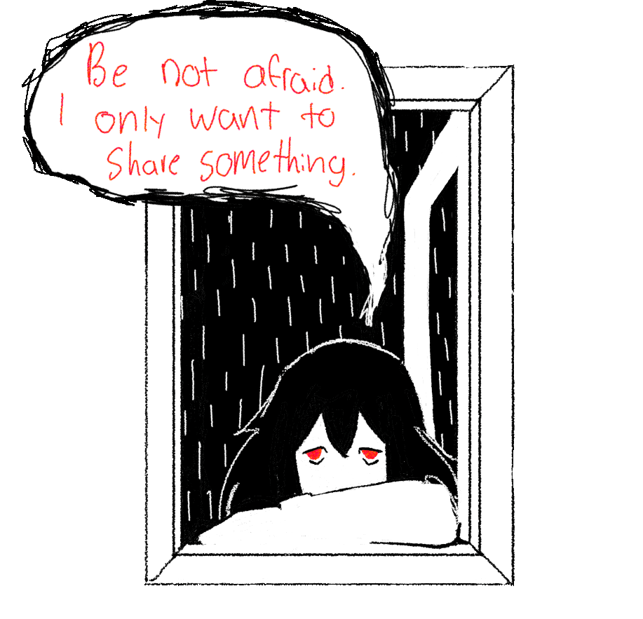 Someone's at your window.