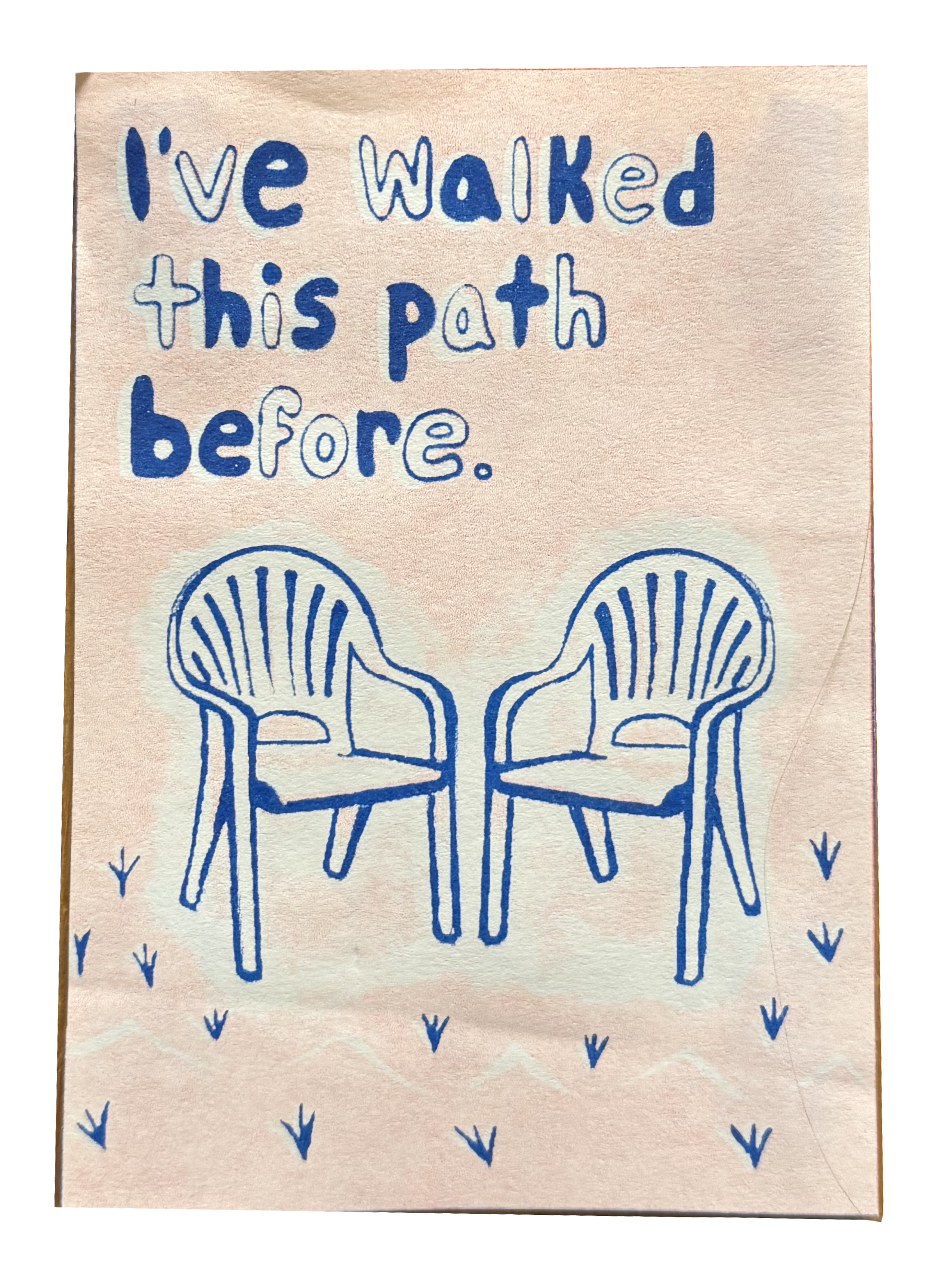 I've Walked This Path Before