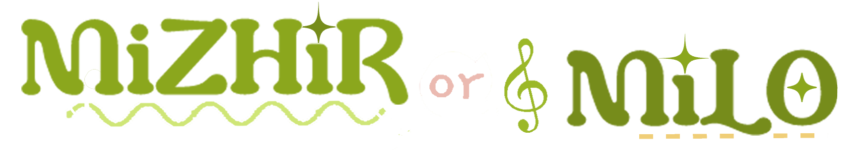 MIZHIR OR MILO