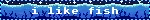 ILikeFish