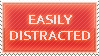EasilyDistracted