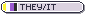 They/It Badge