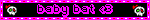 An animated gif with a black background. On the left and right, two skull with pink bows on their foreheads dance back and forth. In the middle, text says [baby bat].