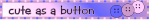 cutebutton
