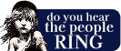 Do You Hear the People Ring