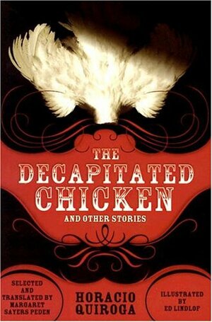 The Decapitated Chicken and Other Stories - Book Cover