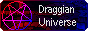 Draggian Universe