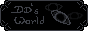 DD's World Button