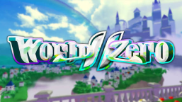 World Zero Playthrough