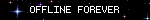OflineForever