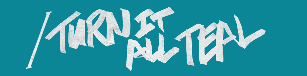 turn it all teal