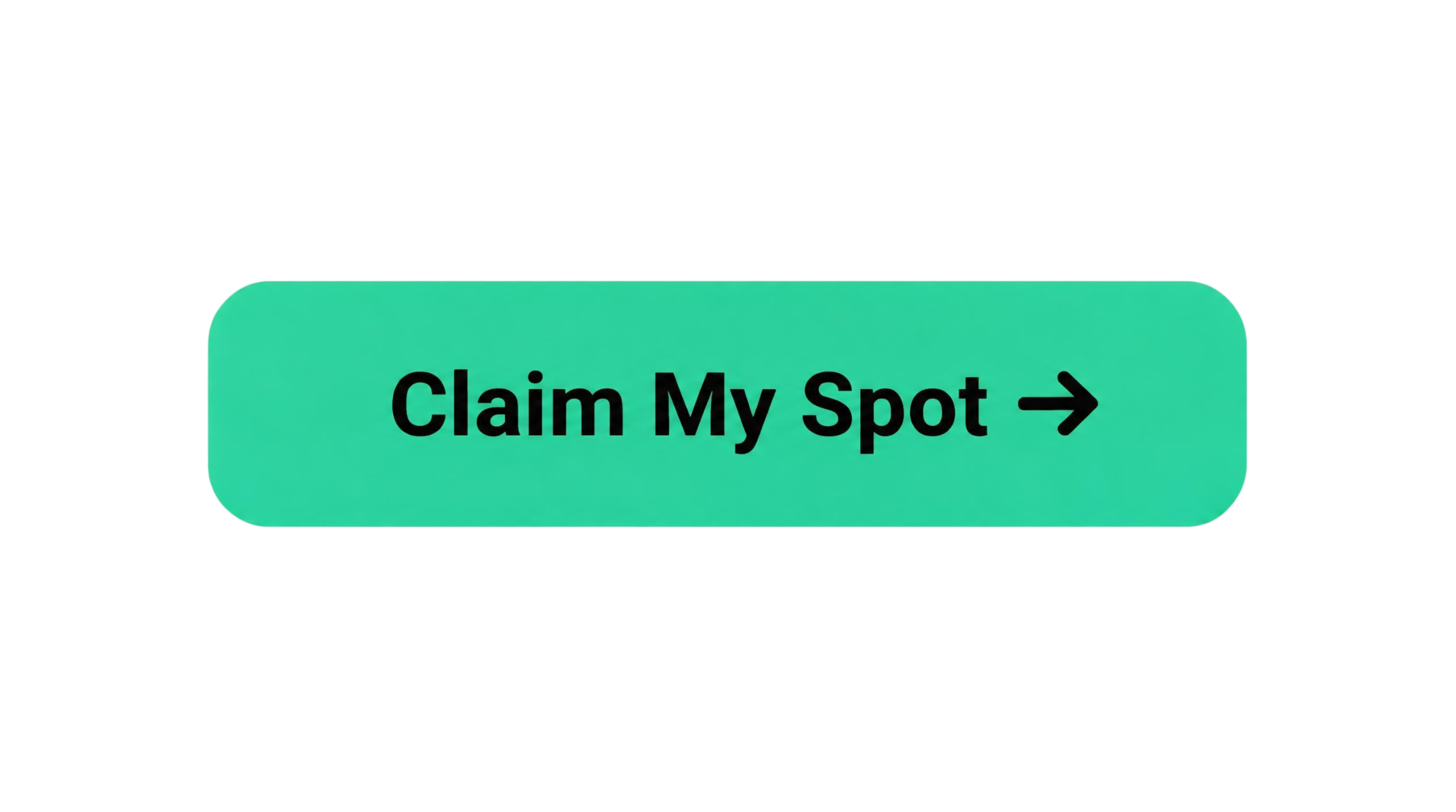 CLAIM MY SPOT
